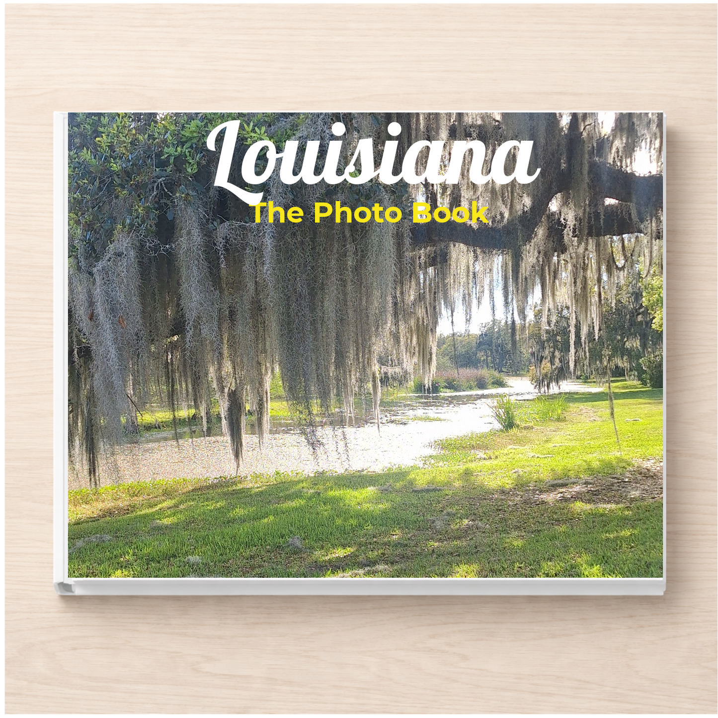 Louisiana: The Photo Book