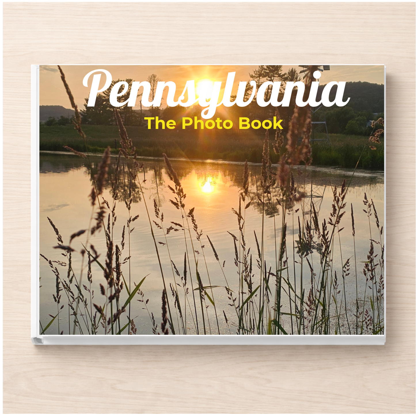 Pennsylvania: The Photo Book