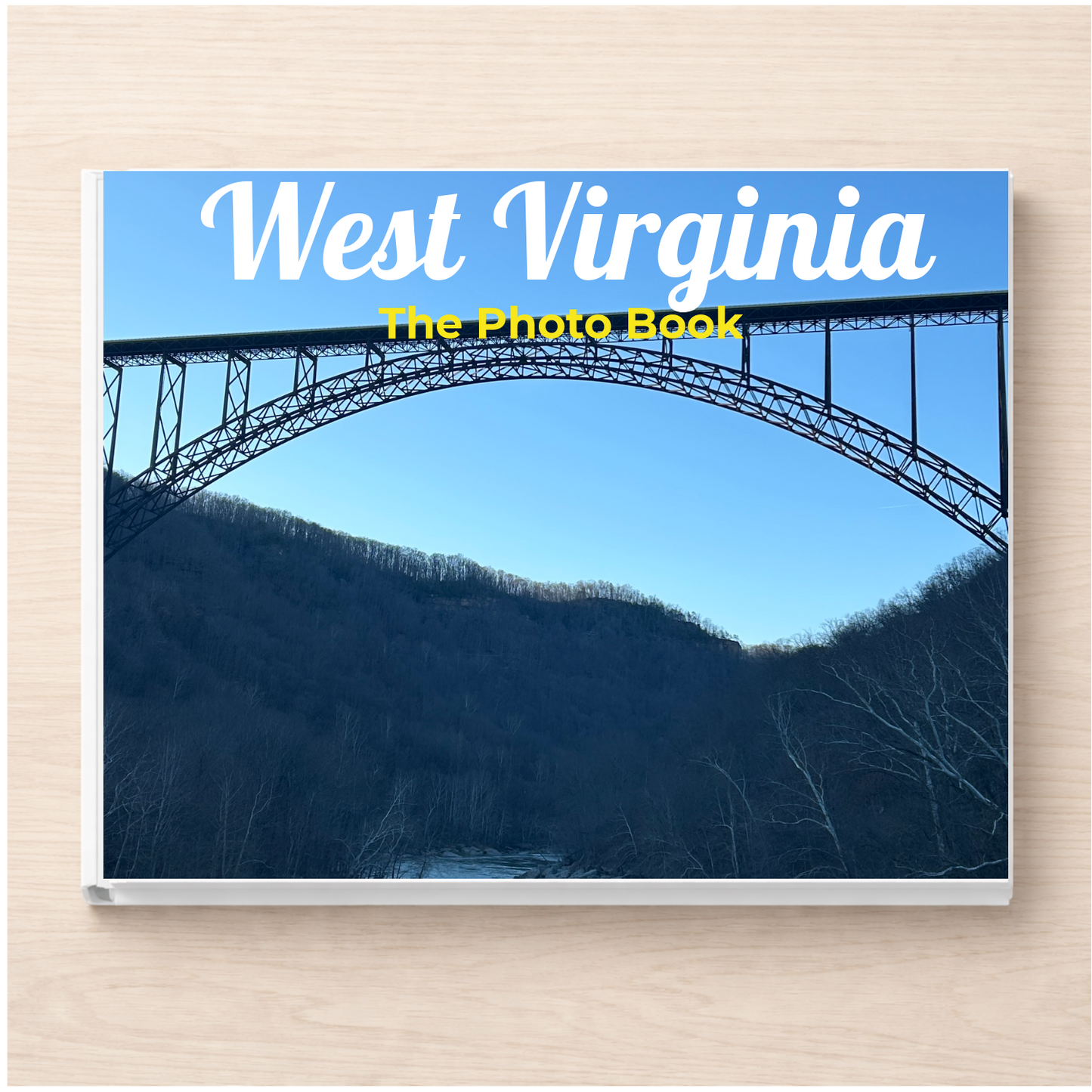 West Virginia: The Photo Book