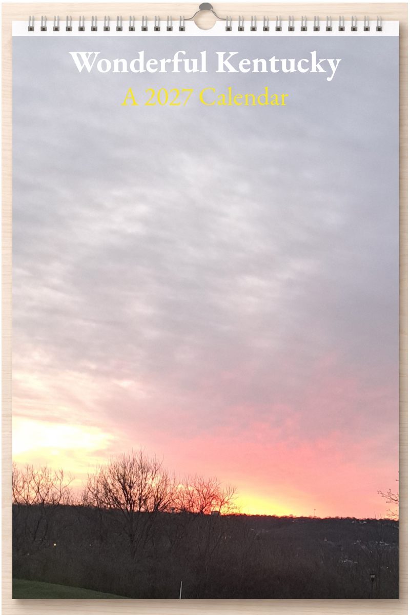 Wonderful Kentucky: A 2027 Calendar
