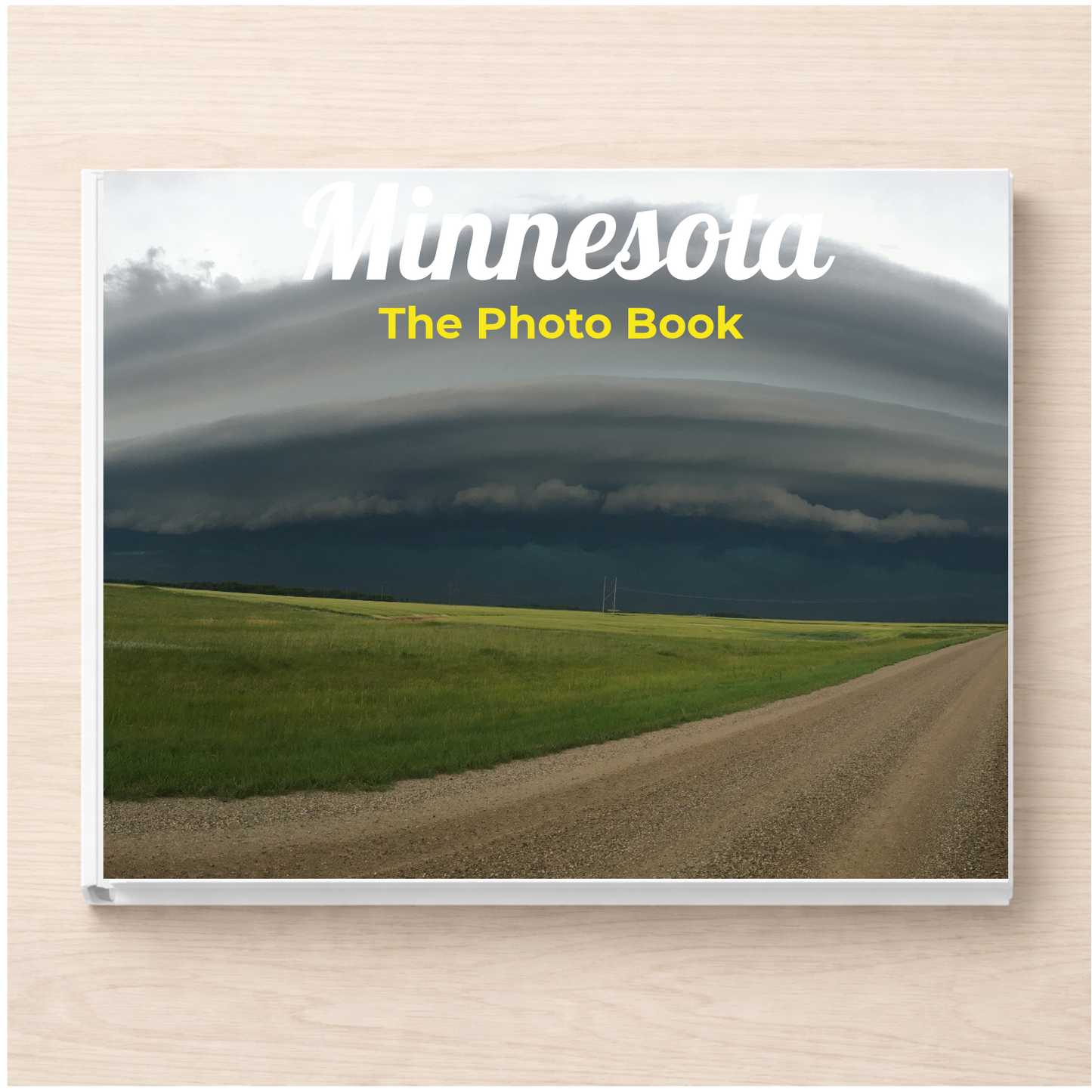 Minnesota: The Photo Book