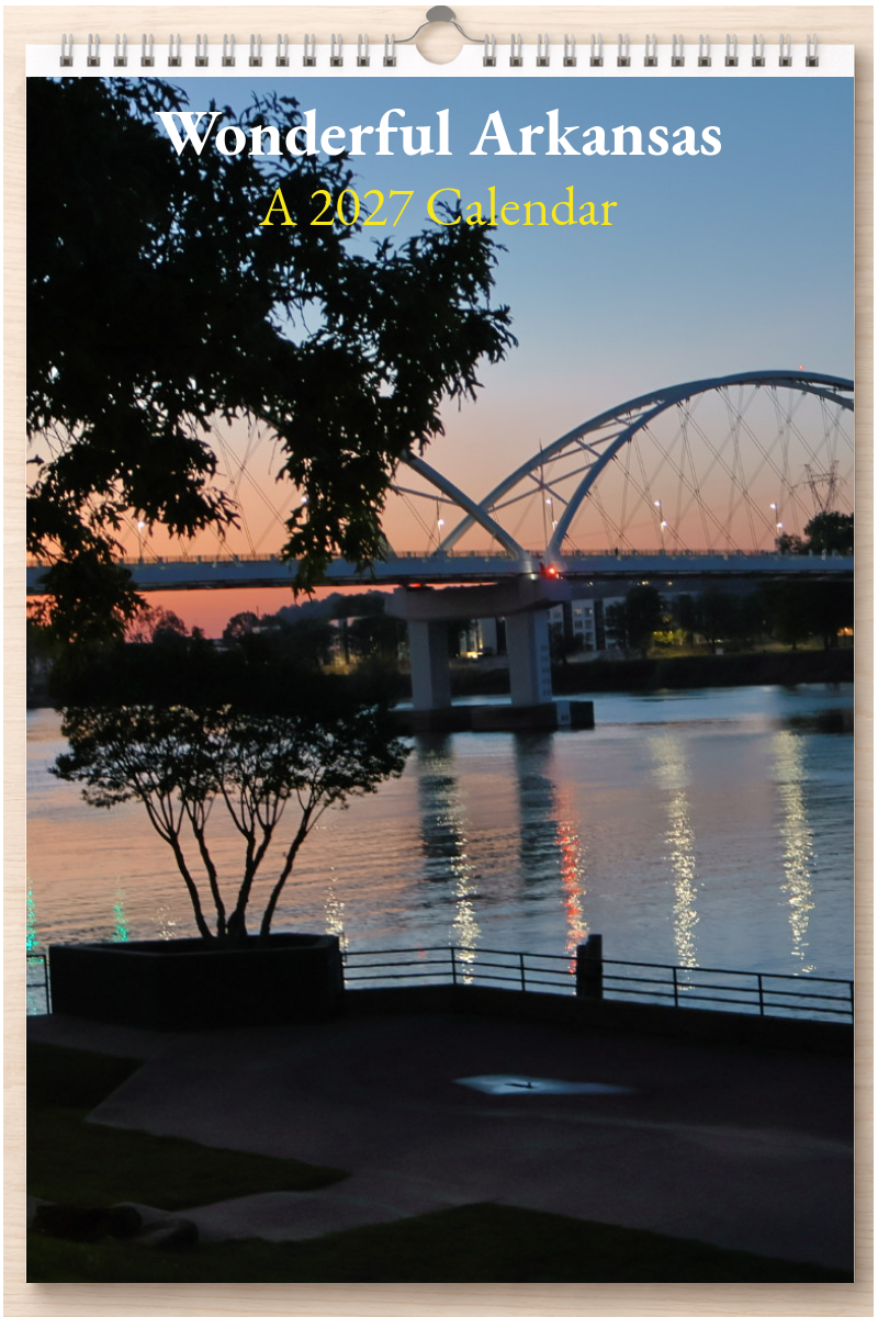 Wonderful Arkansas: A 2027 Calendar