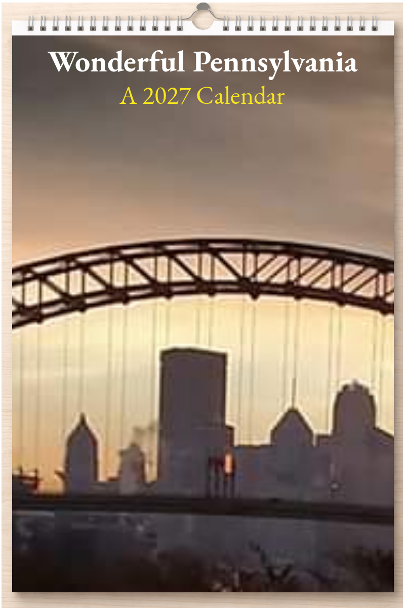 Wonderful Pennsylvania: A 2027 Calendar