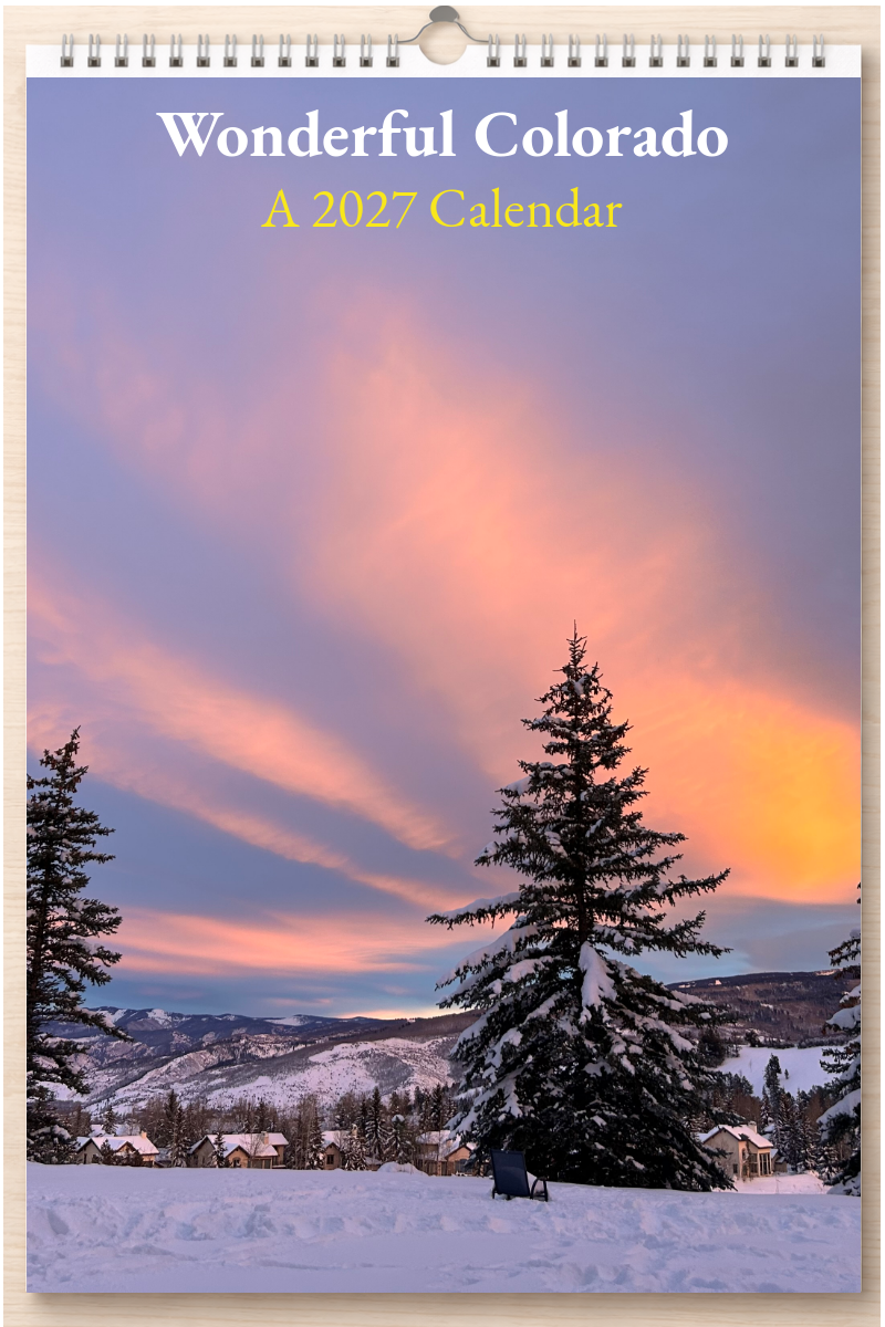 Wonderful Colorado: A 2027 Calendar