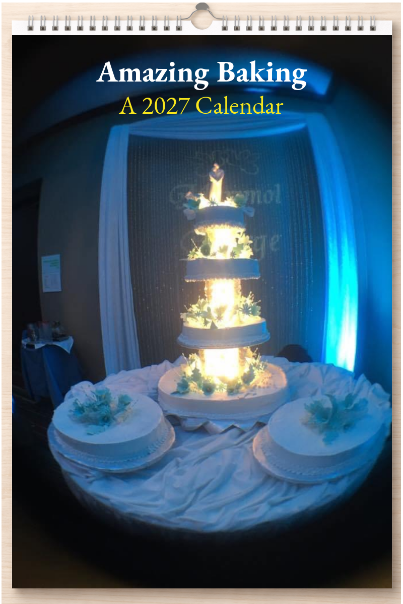 Amazing Baking: A 2027 Calendar
