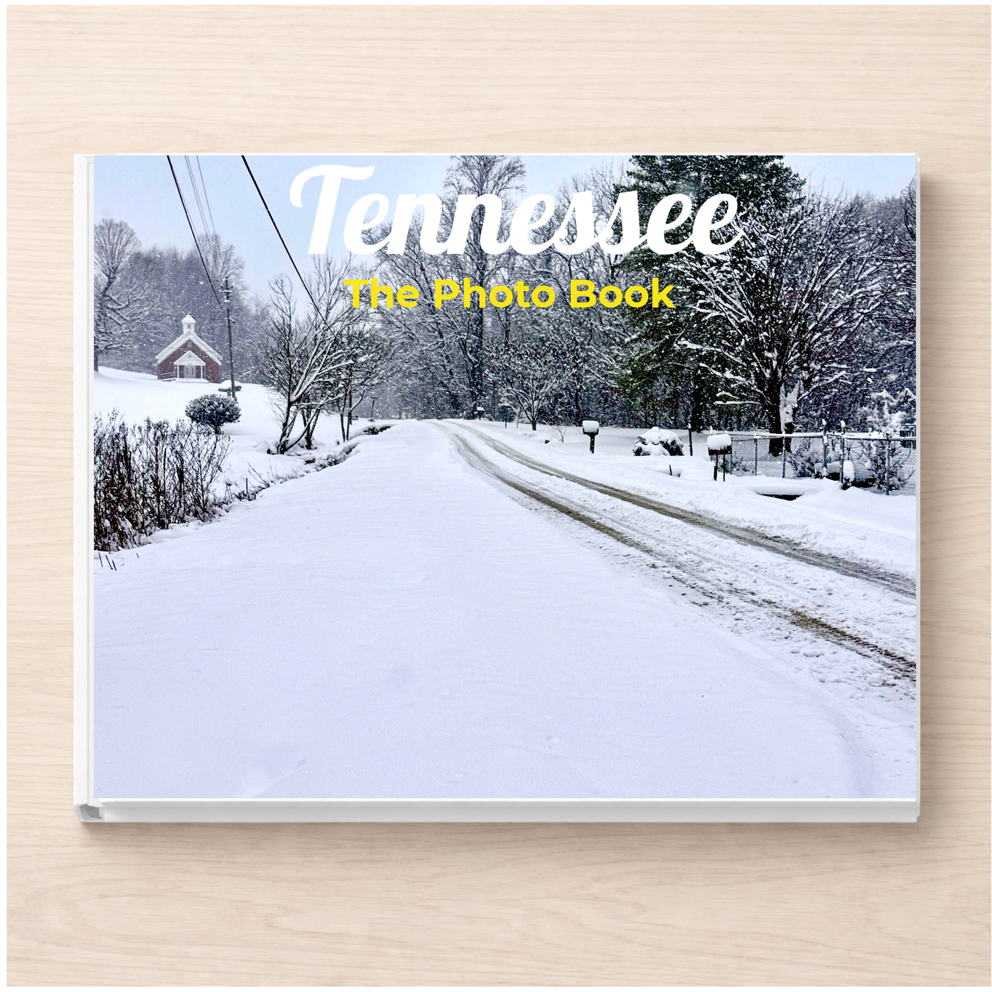 Tennessee: The Photo Book