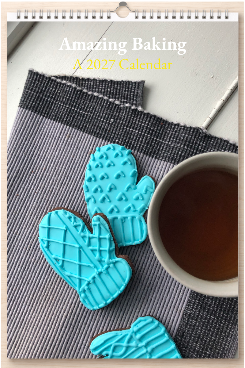 Amazing Baking: A 2027 Calendar