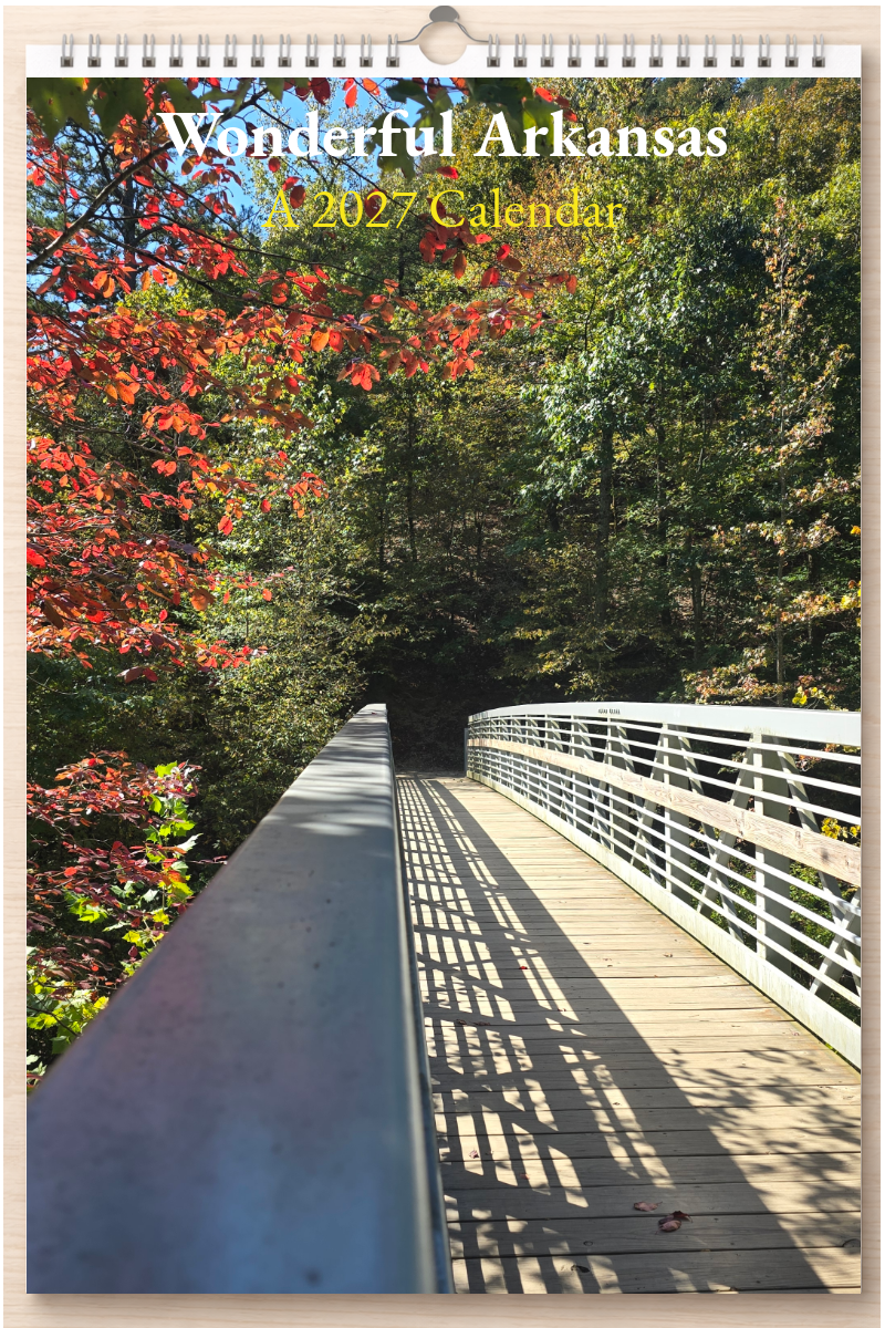 Wonderful Arkansas: A 2027 Calendar