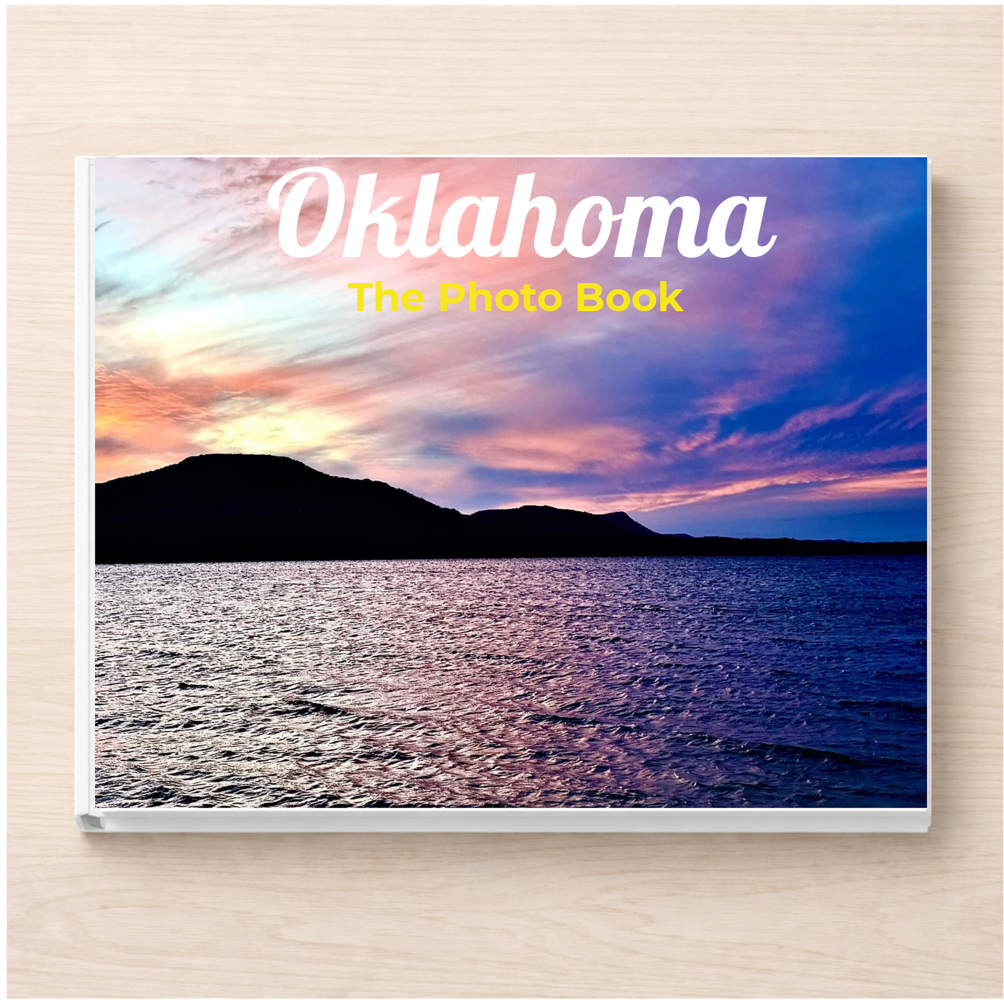 Oklahoma: The Photo Book