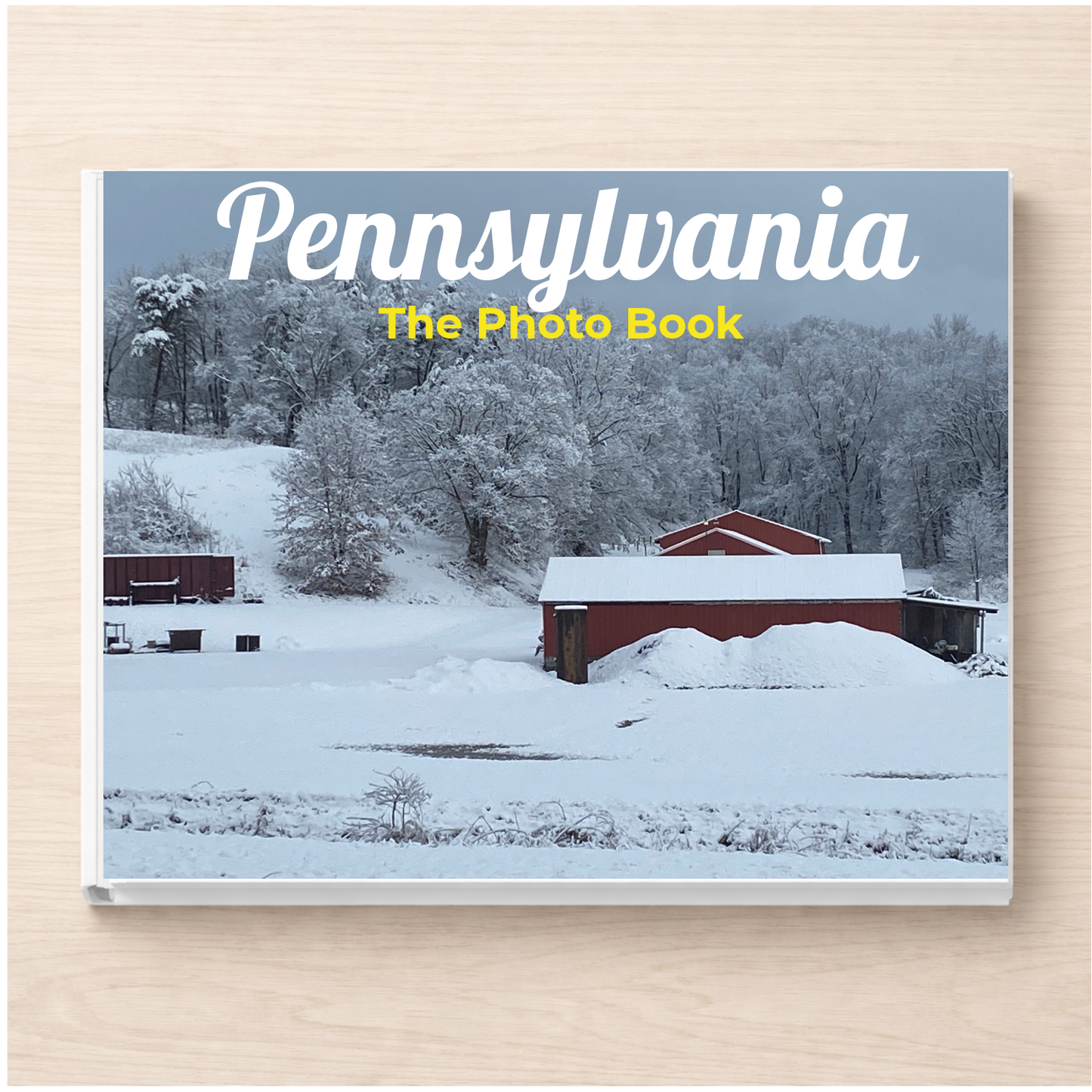 Pennsylvania: The Photo Book