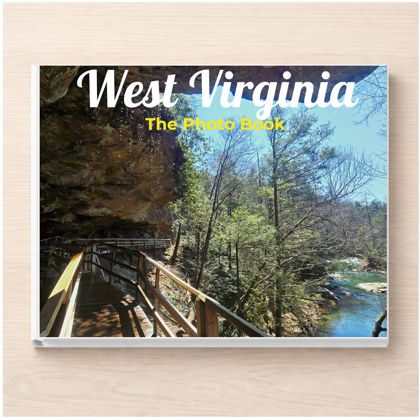 West Virginia: The Photo Book
