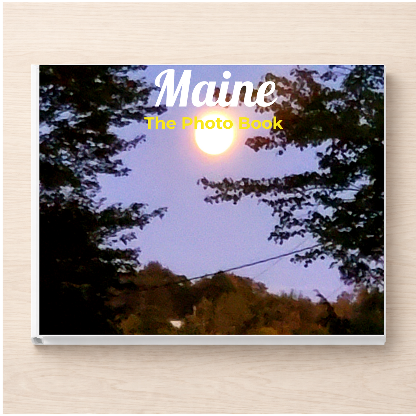 Maine: The Photo Book