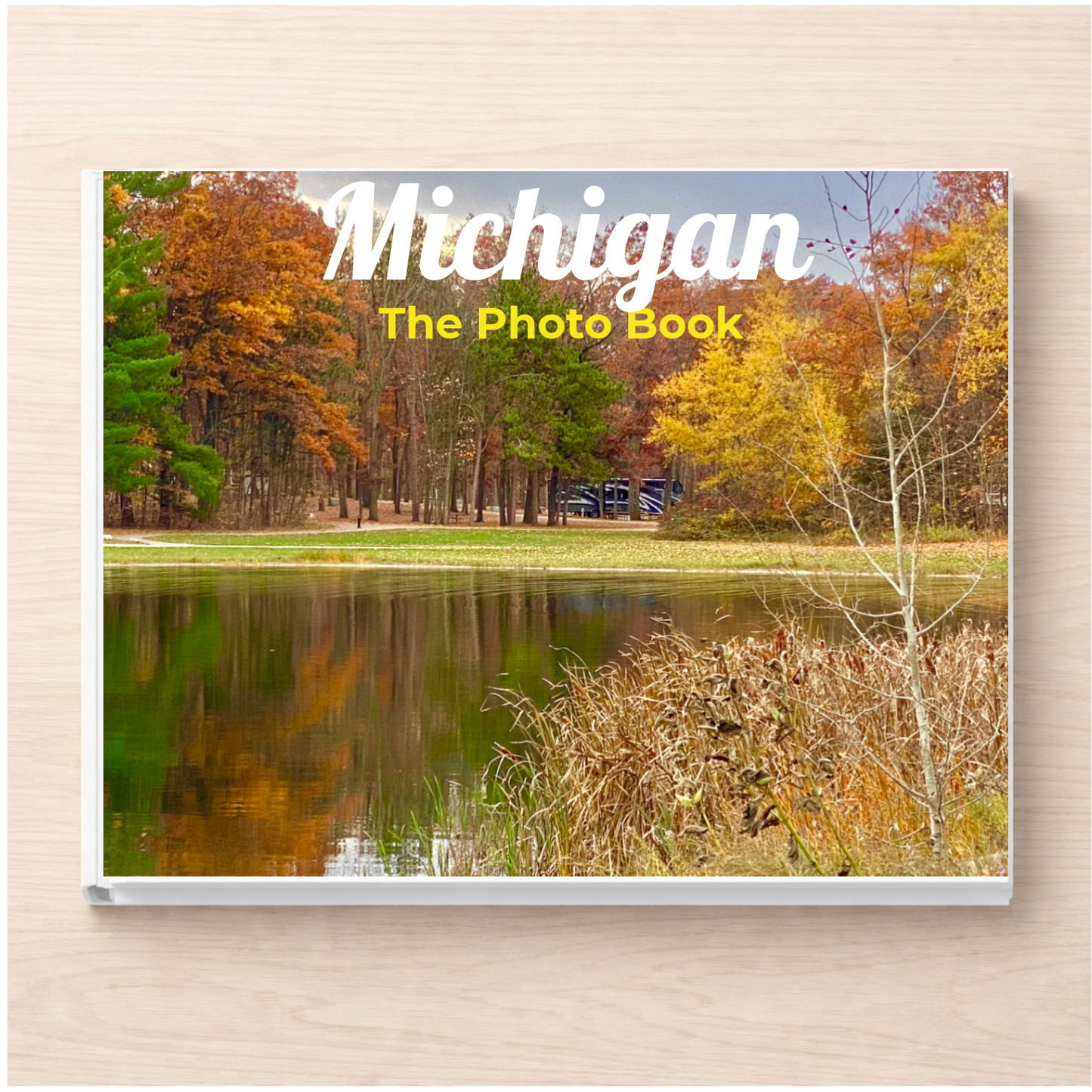 Michigan: The Photo Book