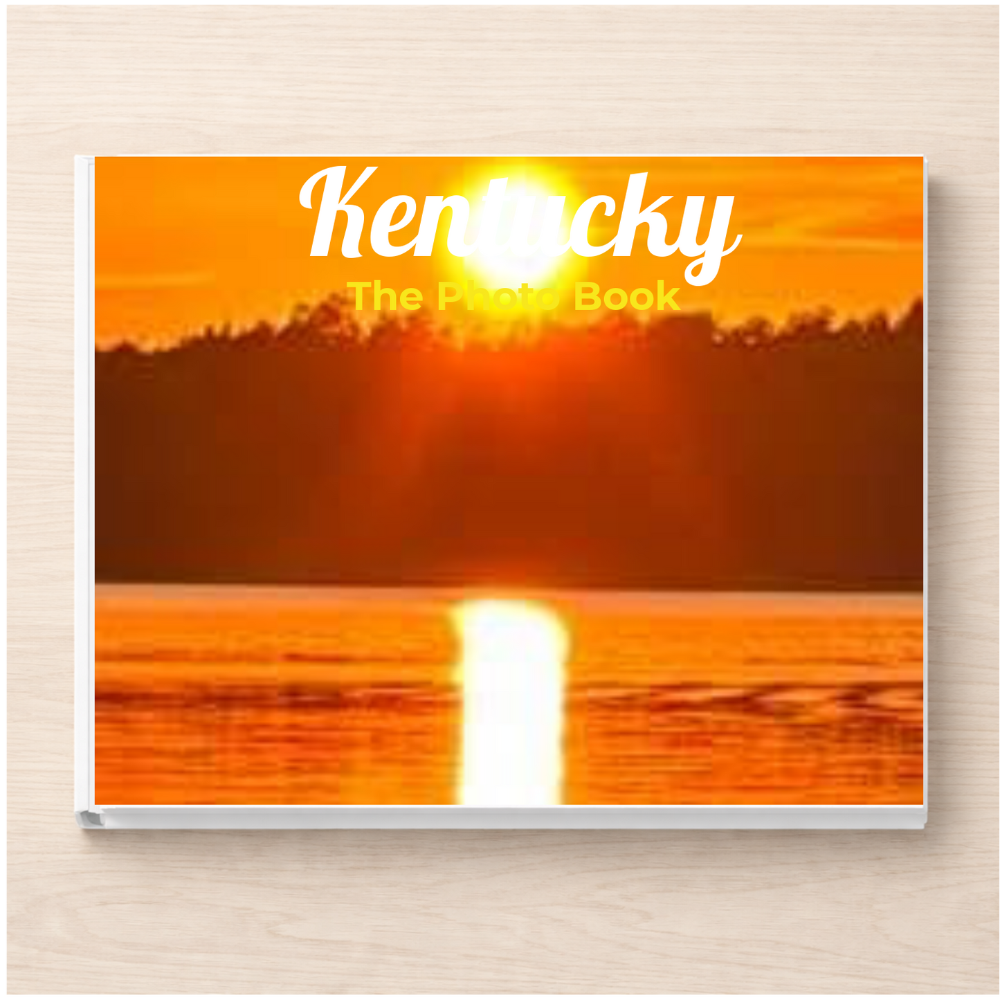 Kentucky: The Photo Book