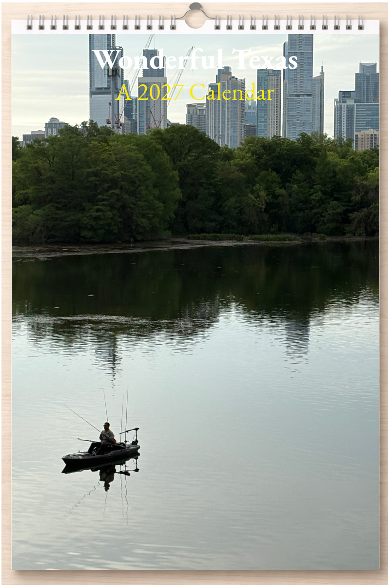 Wonderful Texas: A 2027 Calendar