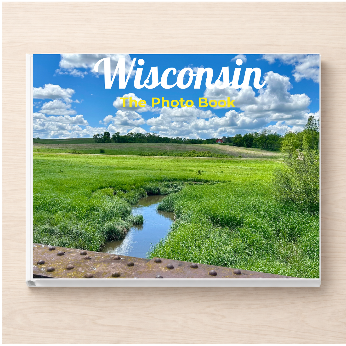 Wisconsin: The Photo Book