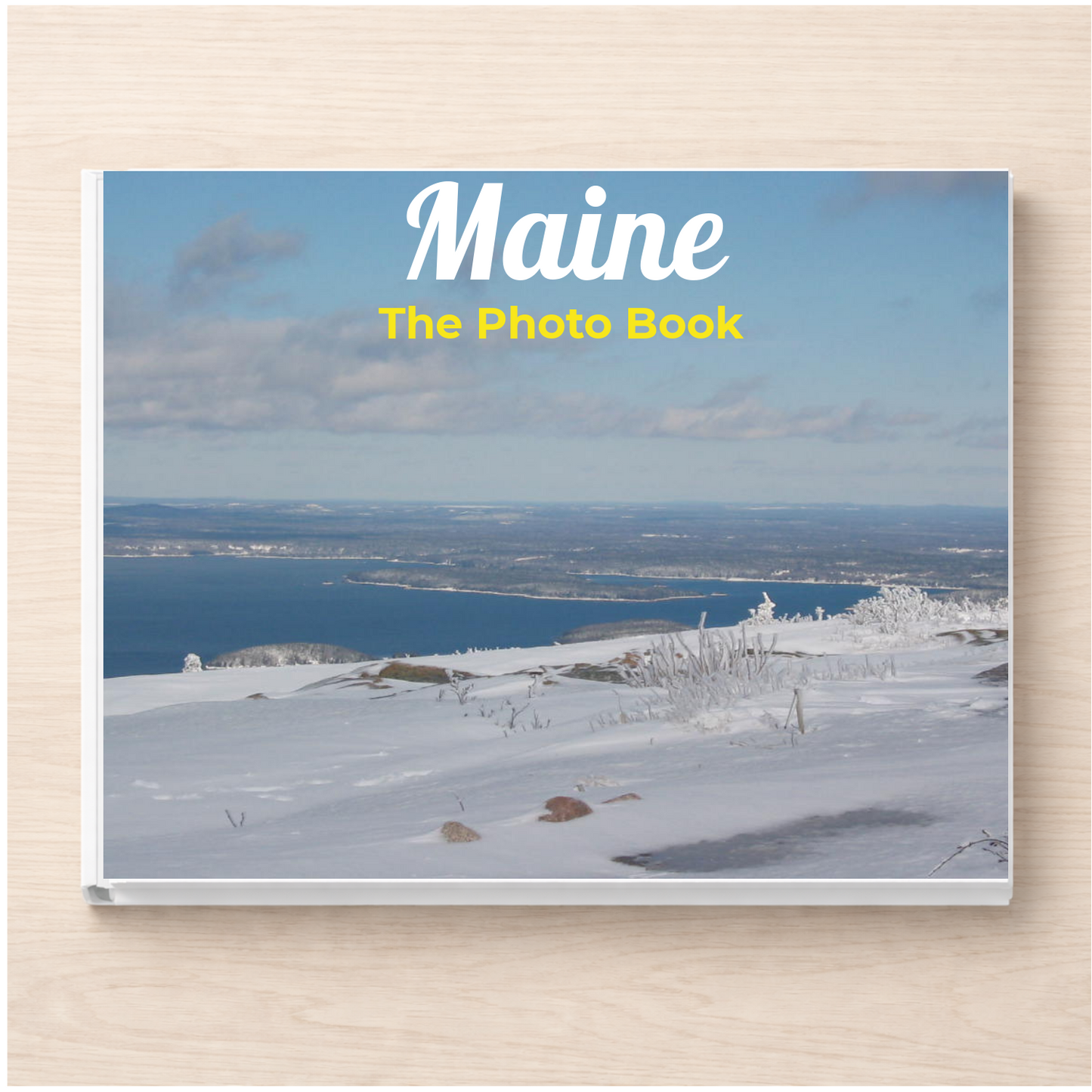 Maine: The Photo Book