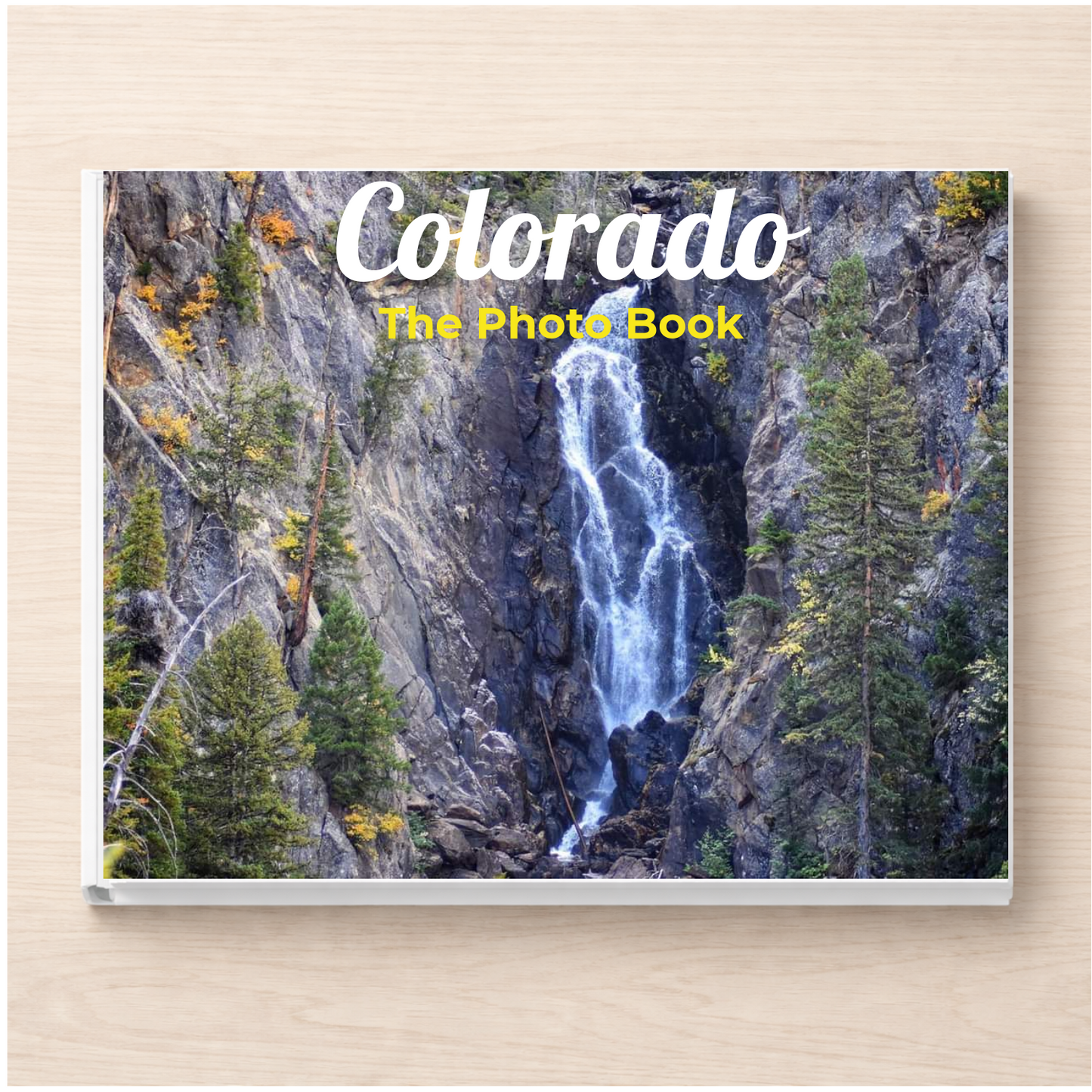 Colorado: The Photo Book