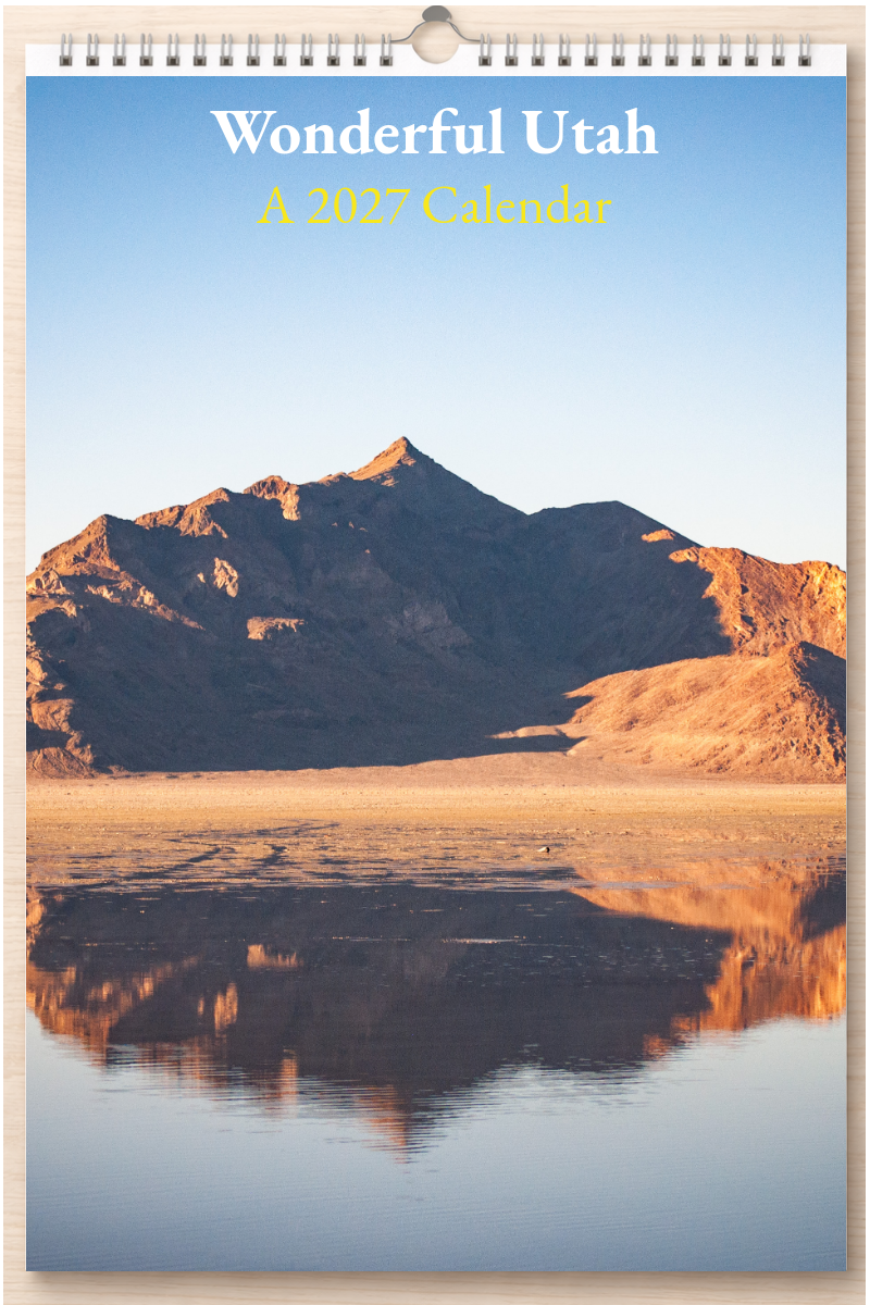 Wonderful Utah: A 2027 Calendar