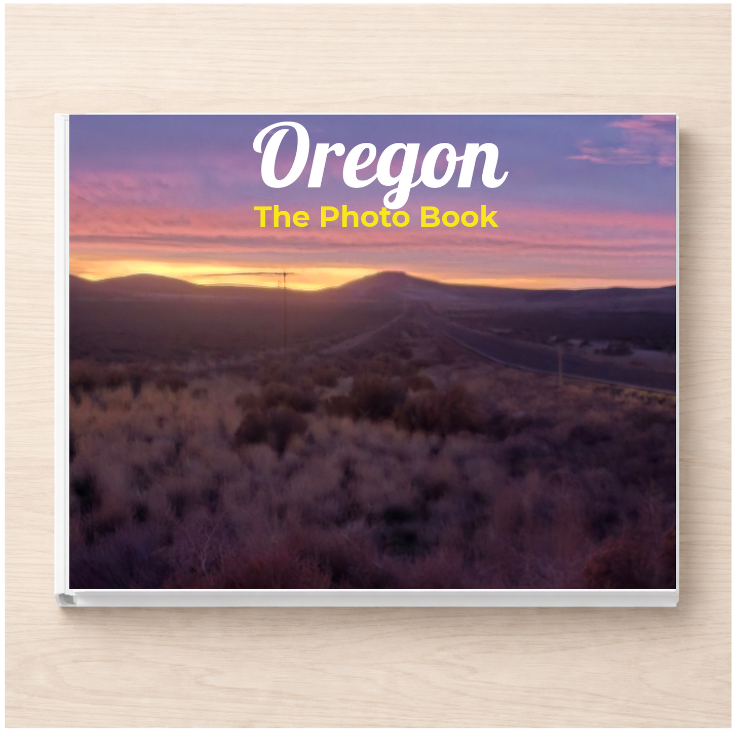 Oregon: The Photo Book