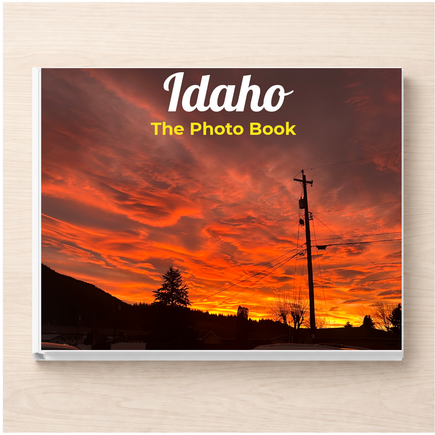 Idaho: The Photo Book