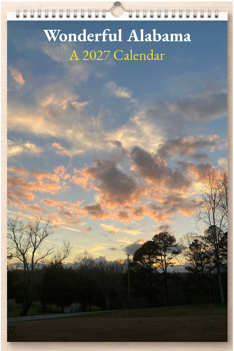 Wonderful Alabama: A 2027 Calendar