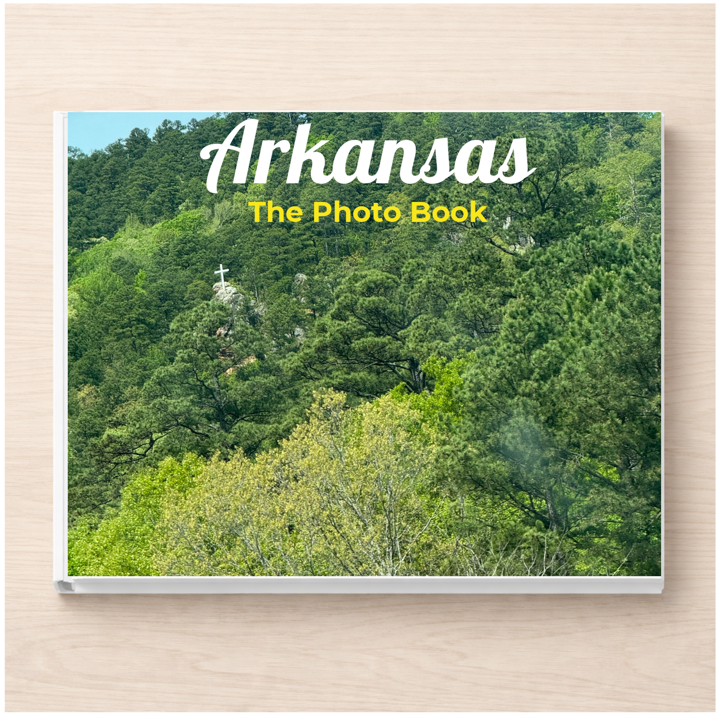 Arkansas: The Photo Book