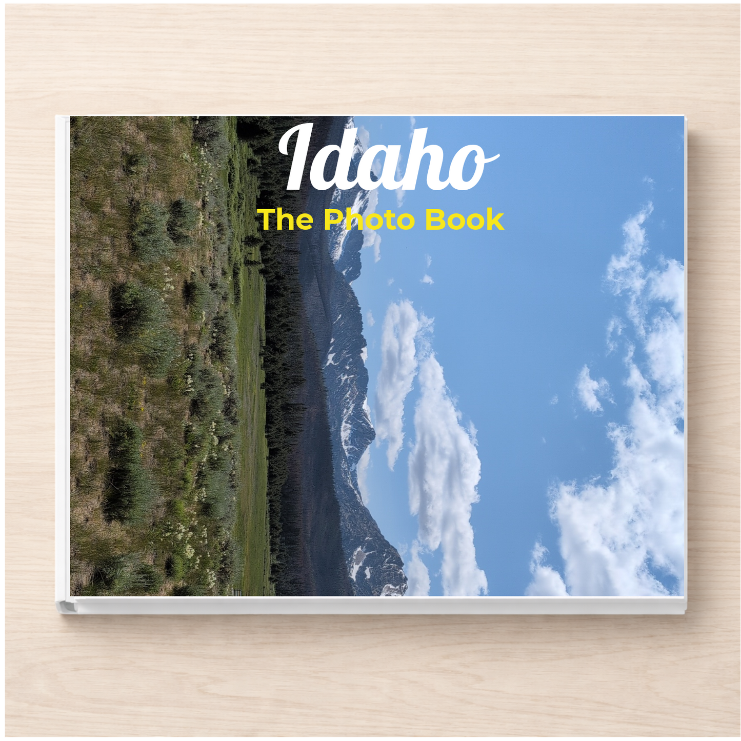 Idaho: The Photo Book