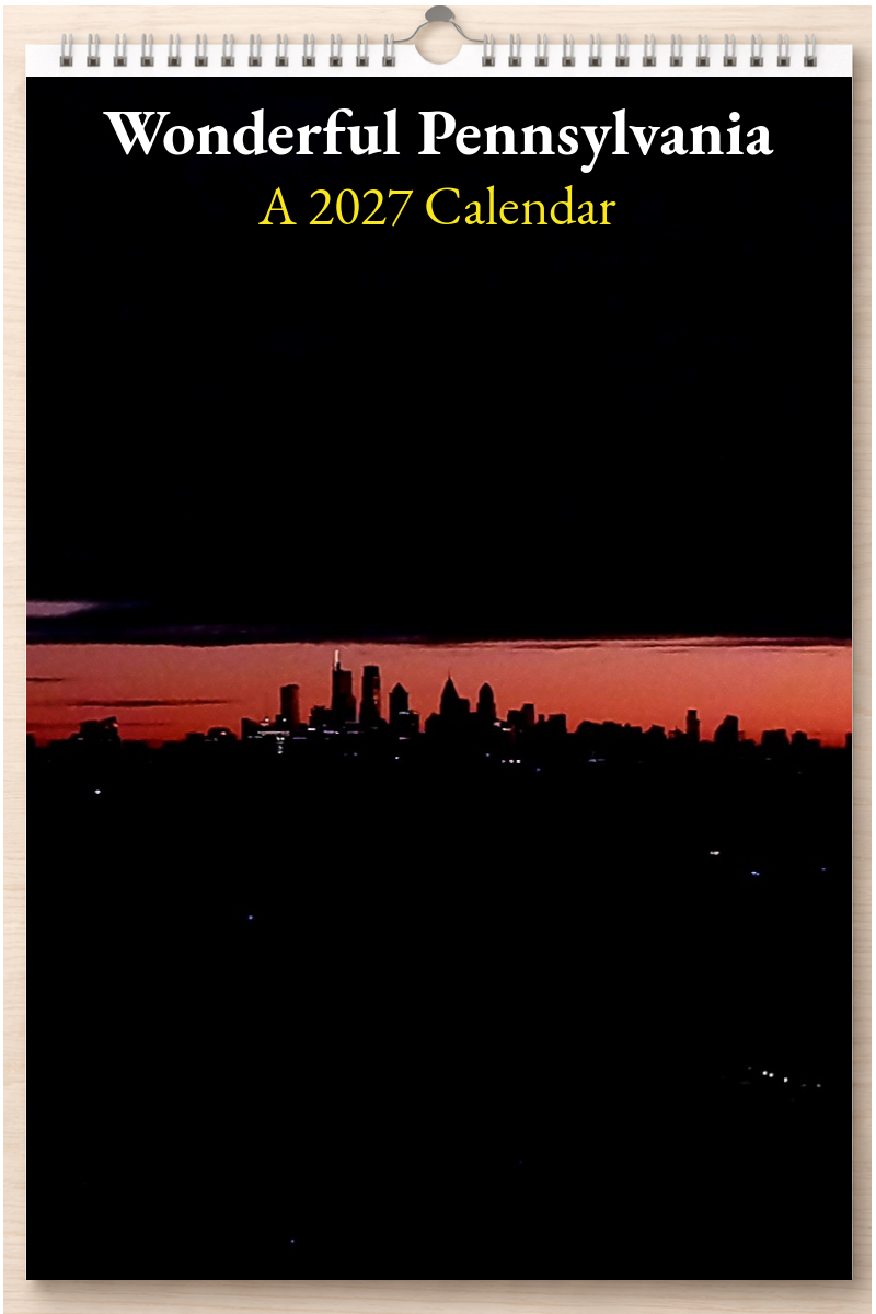 Wonderful Pennsylvania: A 2027 Calendar