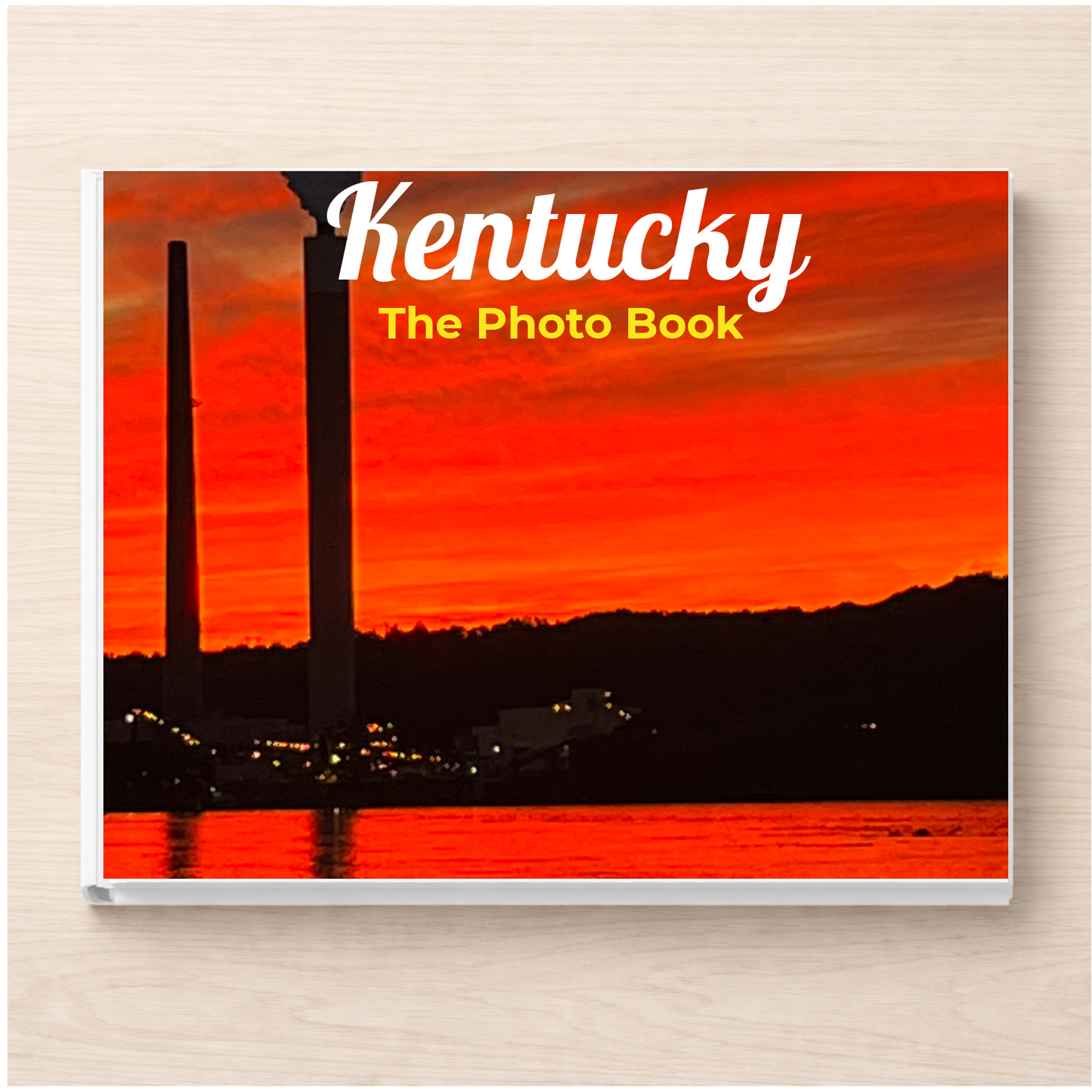 Kentucky: The Photo Book