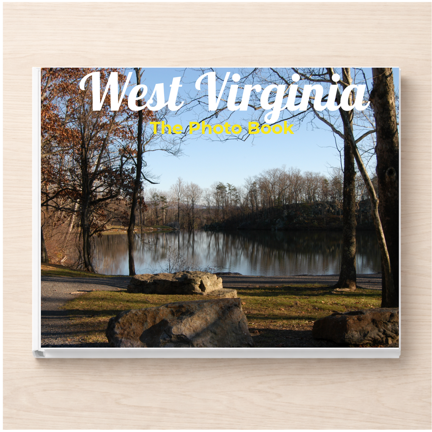 West Virginia: The Photo Book