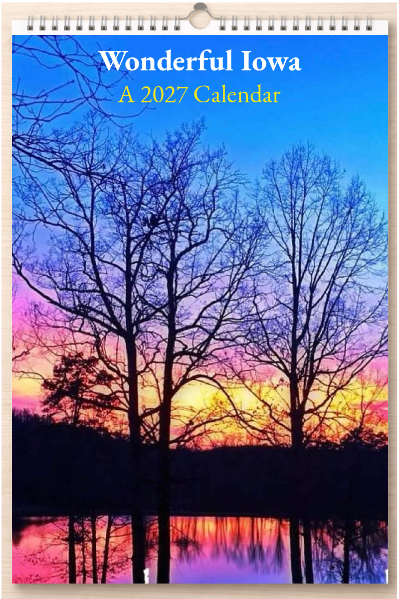 Wonderful Iowa: A 2027 Calendar