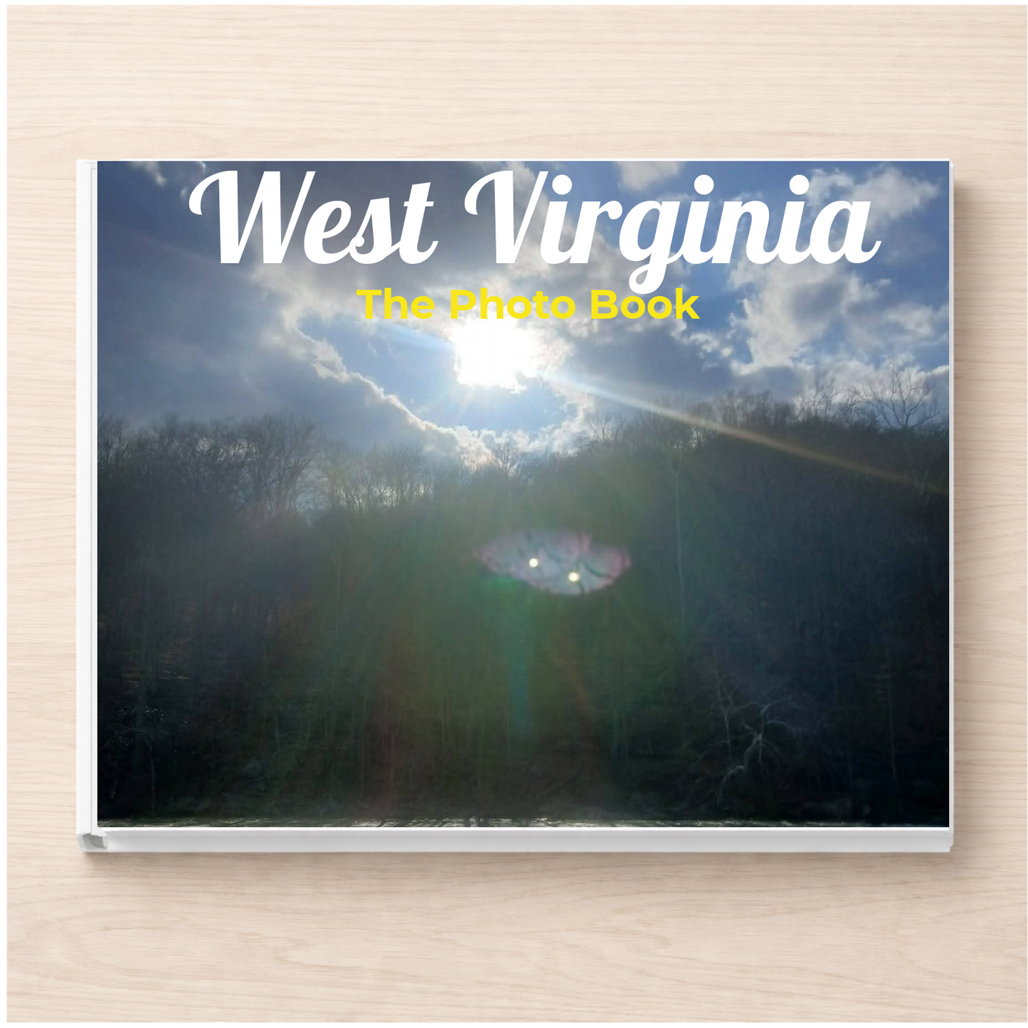 West Virginia: The Photo Book