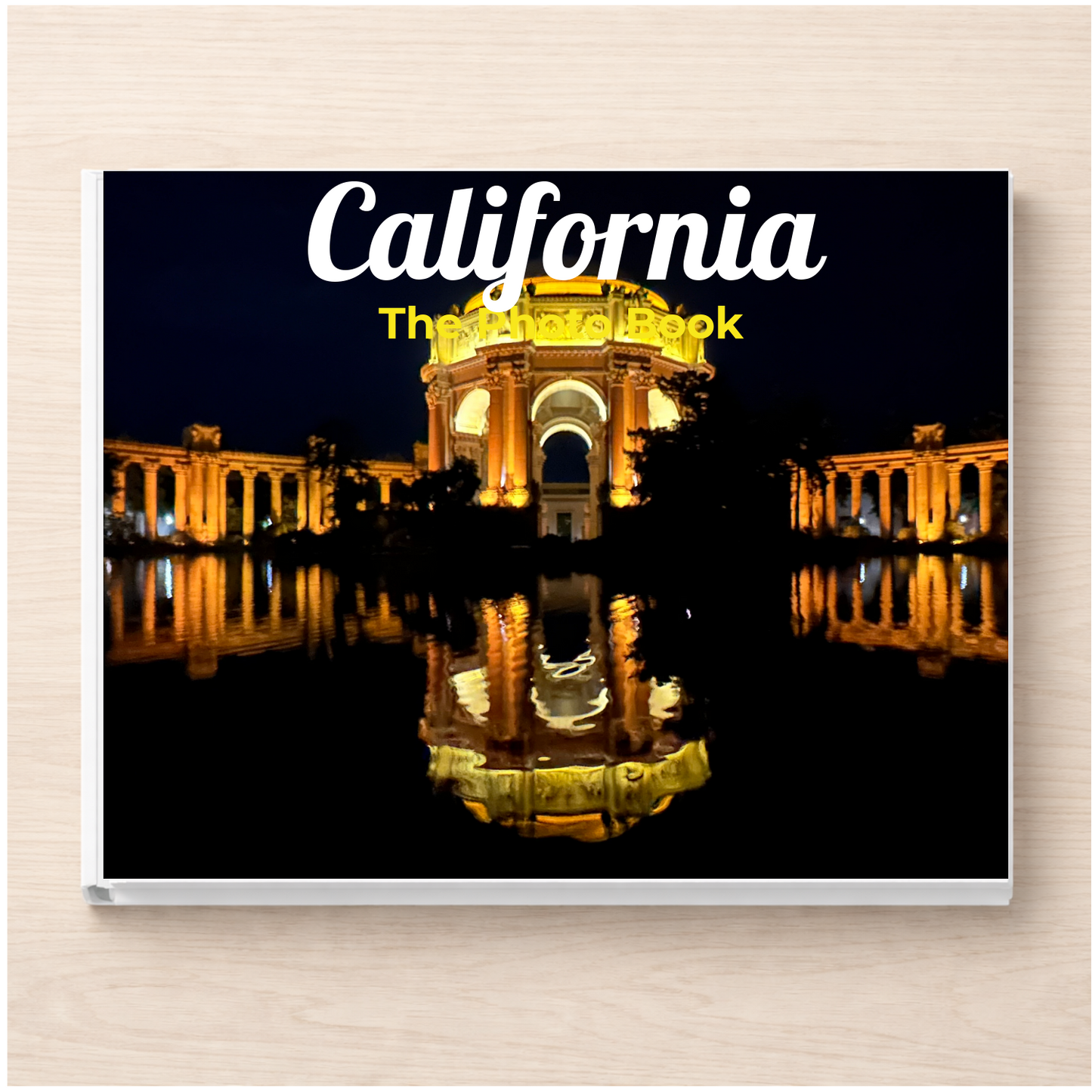 California: The Photo Book