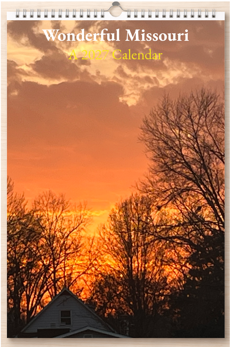 Wonderful Missouri: A 2027 Calendar