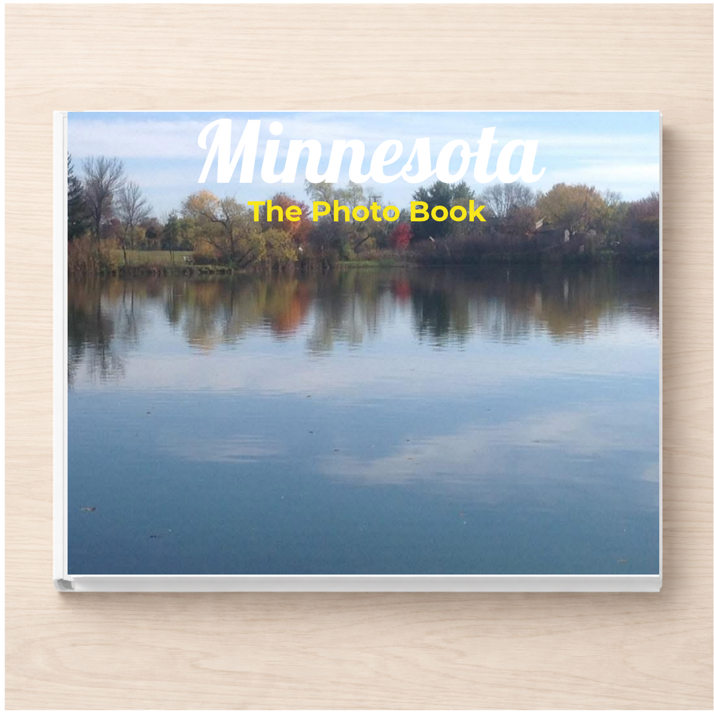 Minnesota: The Photo Book