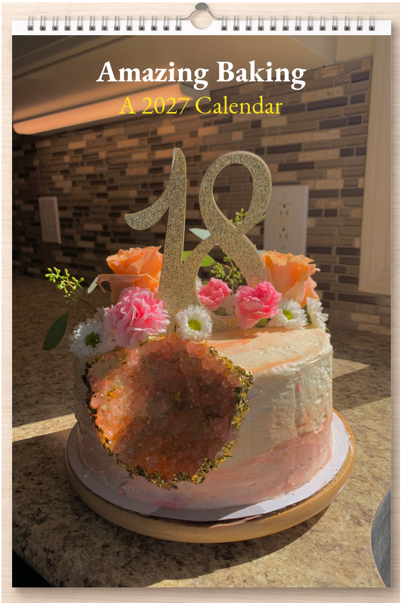 Amazing Baking: A 2027 Calendar