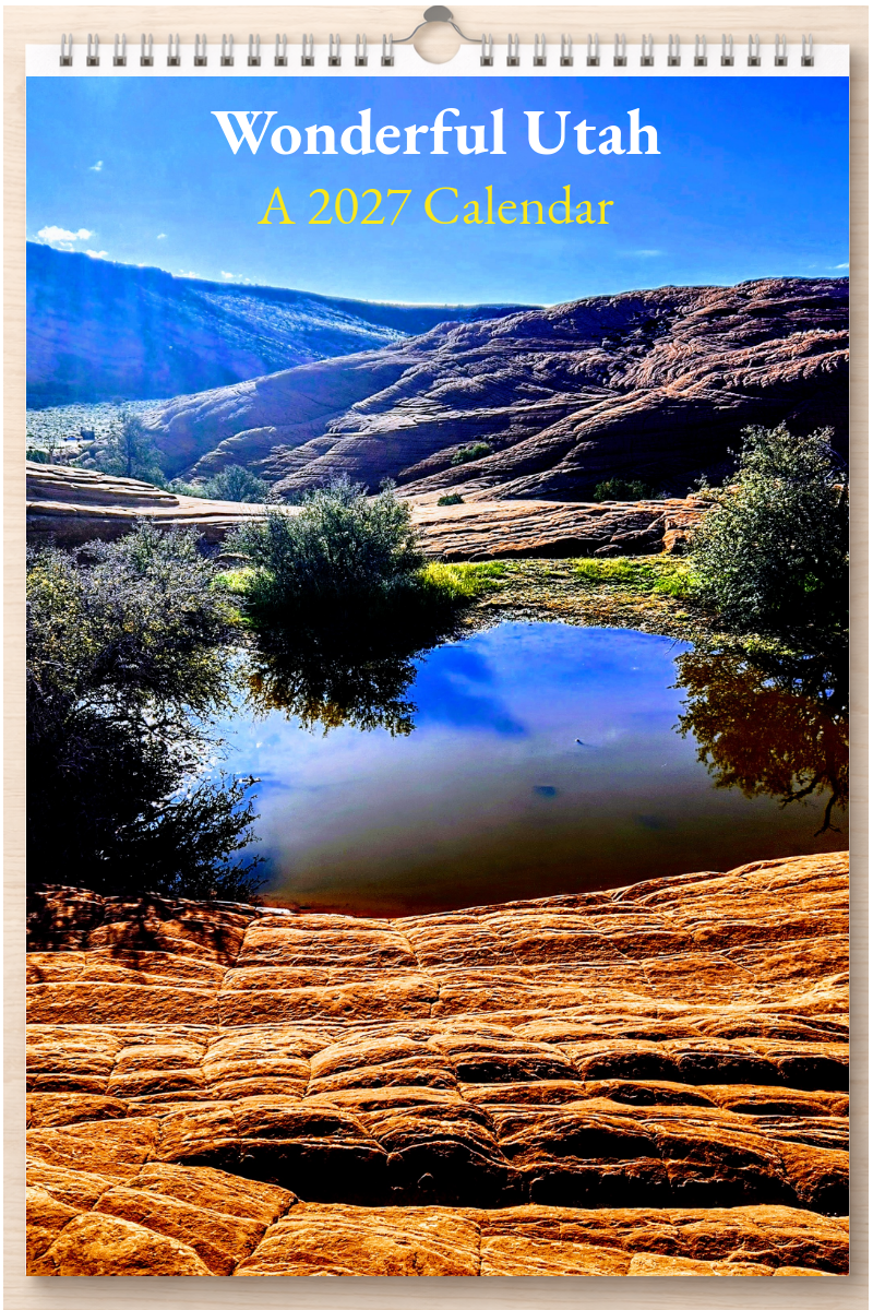 Wonderful Utah: A 2027 Calendar