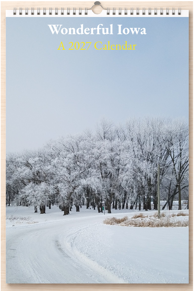 Wonderful Iowa: A 2027 Calendar