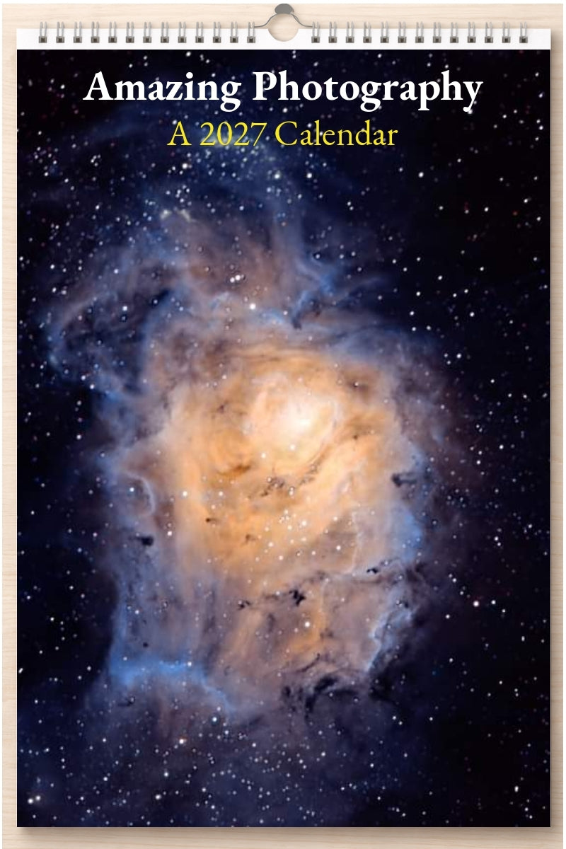 Amazing Photography: A 2027 Calendar