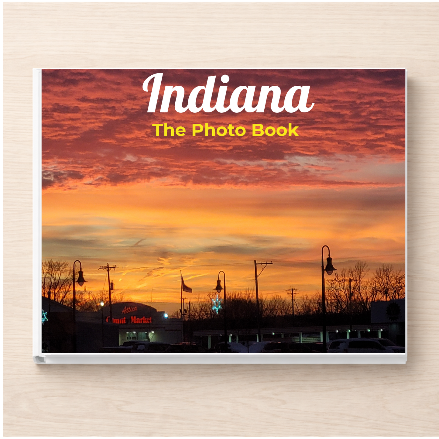 Indiana: The Photo Book