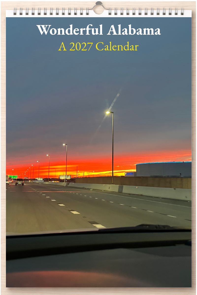Wonderful Alabama: A 2027 Calendar