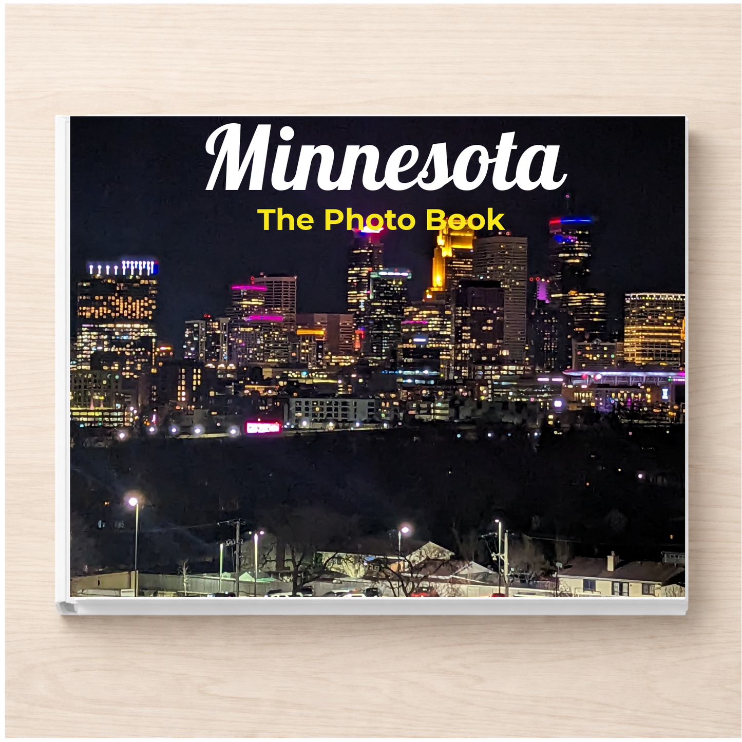 Minnesota: The Photo Book