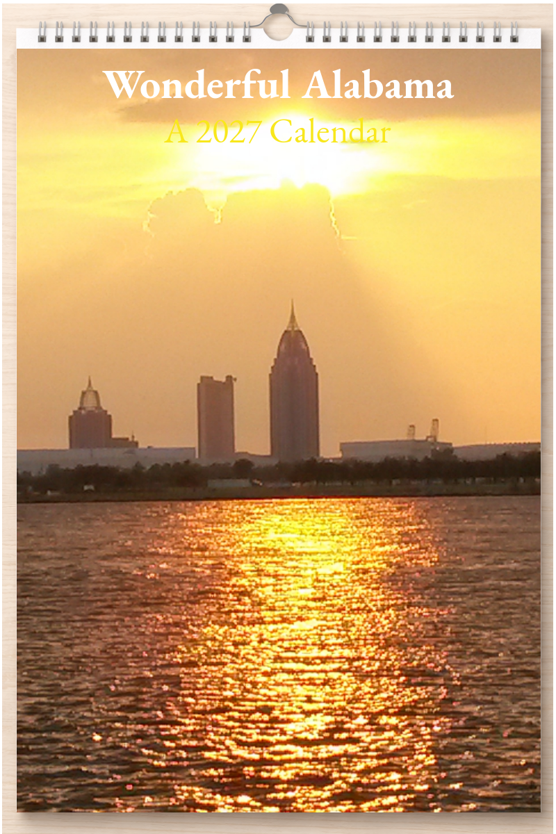Wonderful Alabama: A 2027 Calendar