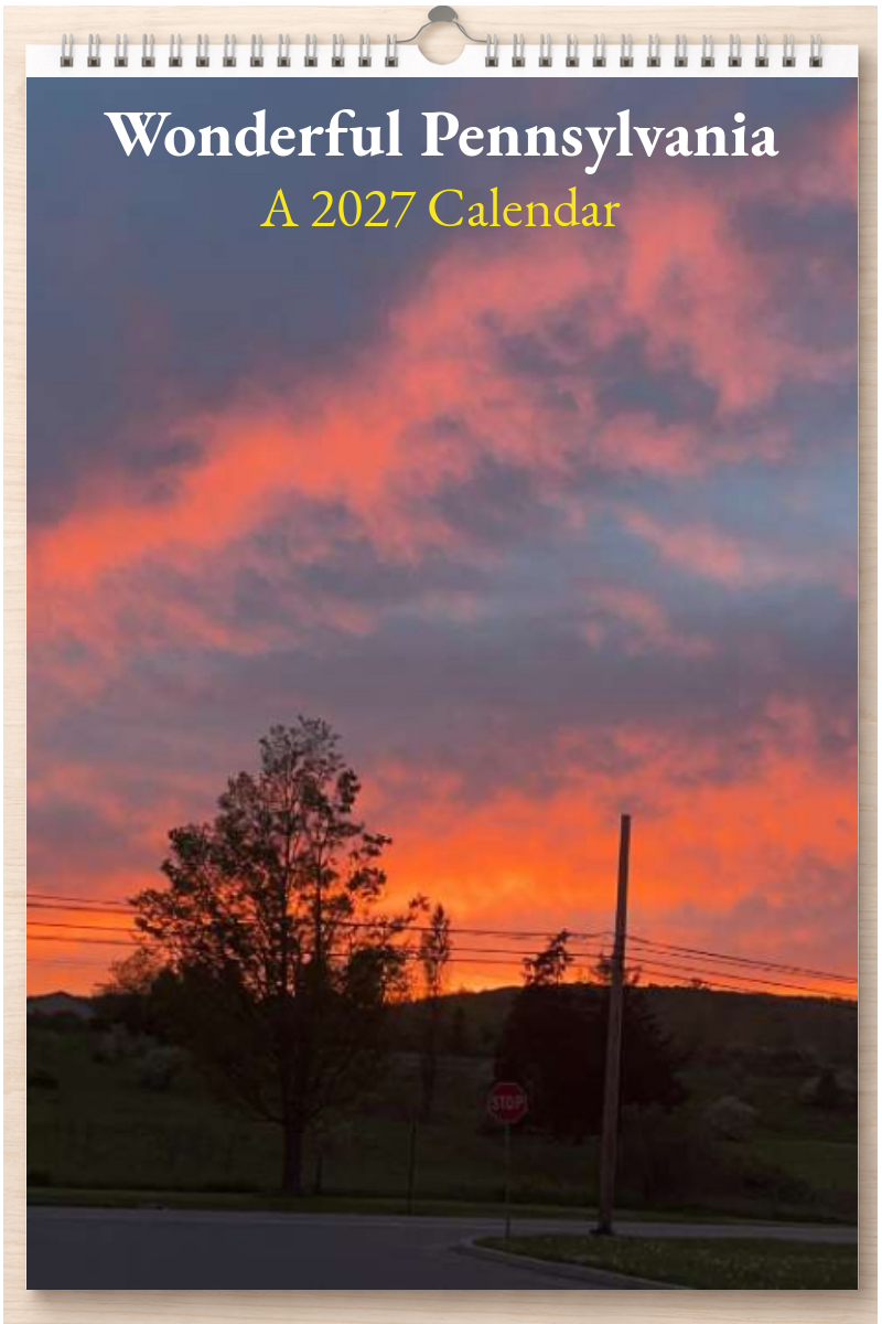 Wonderful Pennsylvania: A 2027 Calendar
