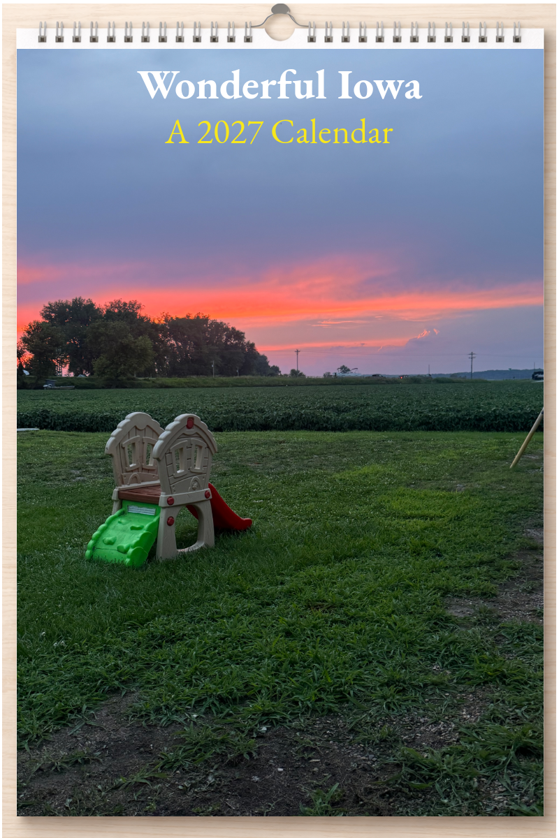 Wonderful Iowa: A 2027 Calendar