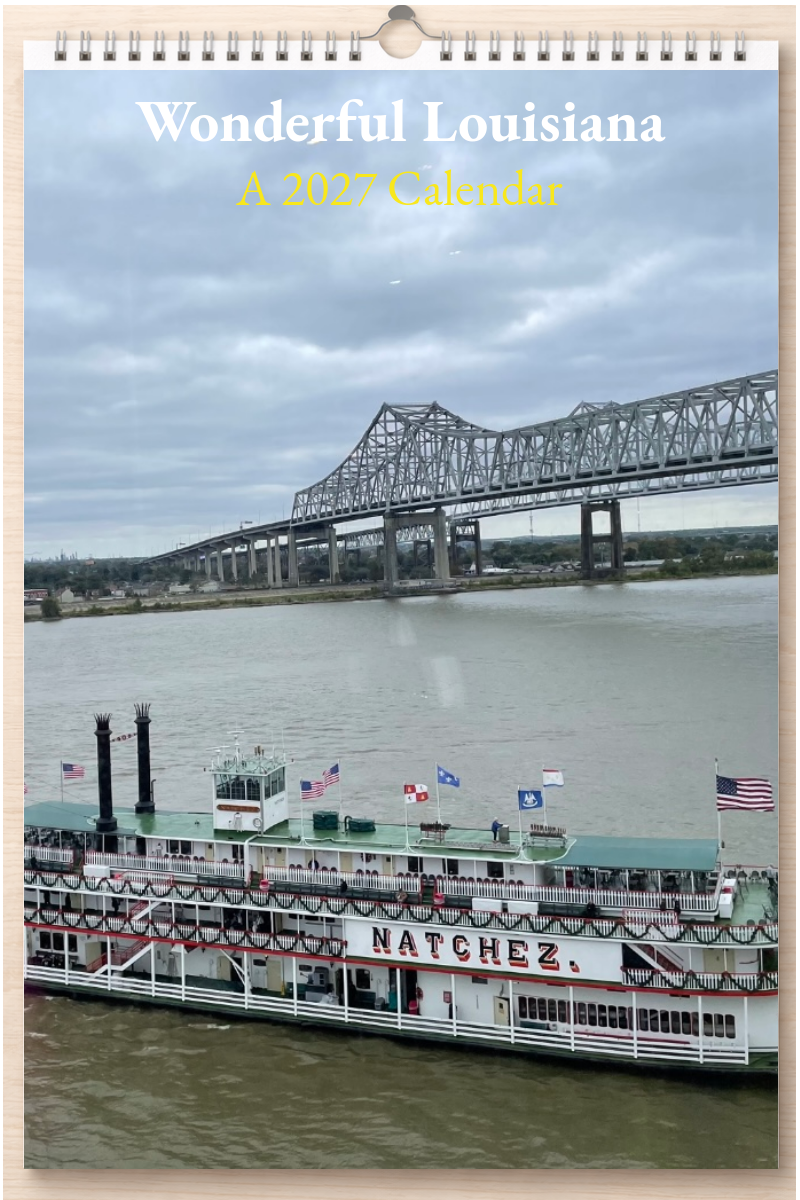 Wonderful Louisiana: A 2027 Calendar