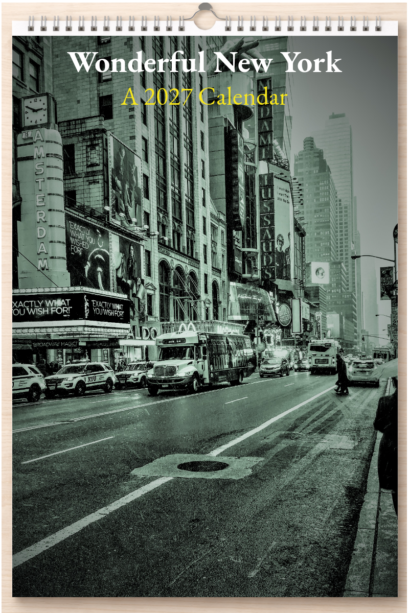 Wonderful New York: A 2027 Calendar