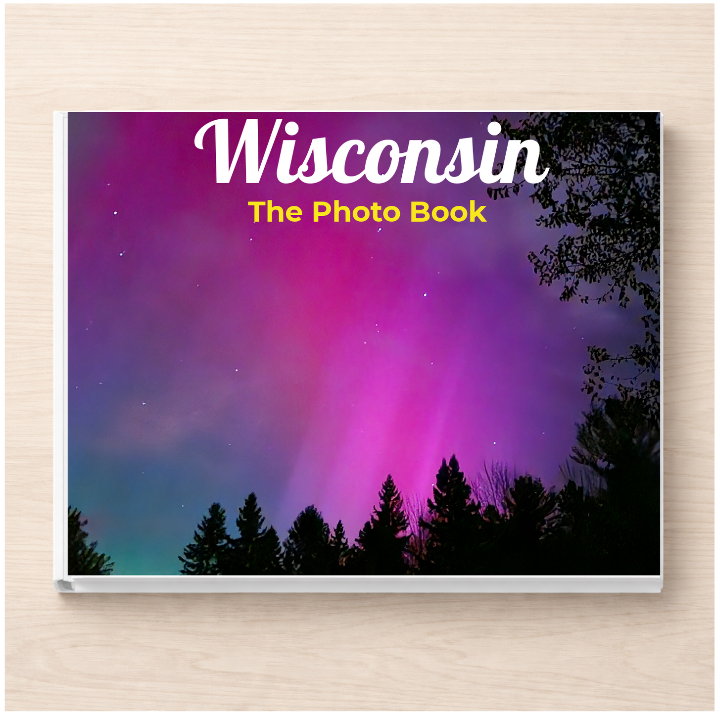 Wisconsin: The Photo Book