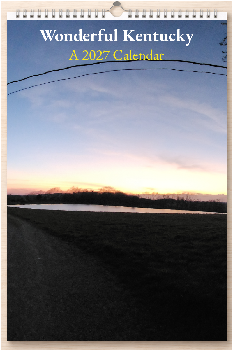 Wonderful Kentucky: A 2027 Calendar